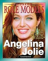 Angelina Jolie (Modern Role Models) Angelina Jolie (Modern Role Models)