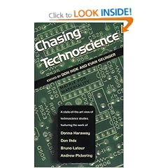 Chasing Technoscience: Matrix for Materiality (Indiana Series in the Philosophy of Technology)
