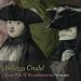 Bellezza Crudel [Hybrid SACD]