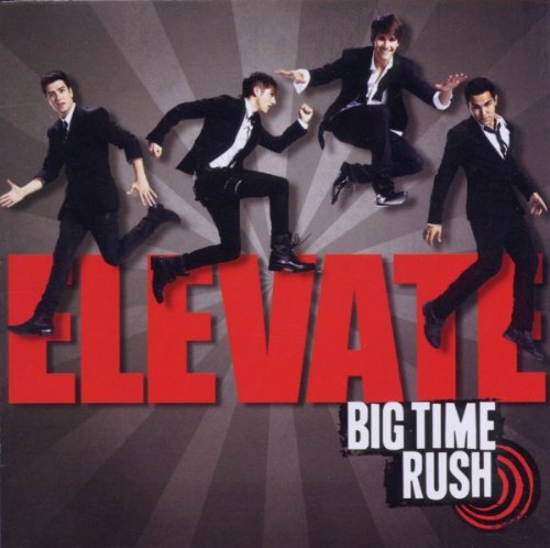 Big Time Rush - Elevate - Zortam Music