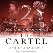 The Cartel 2: Tale of the Murda Mamas | [Ashley & JaQuavis]