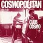 Cosmopolitan Music: Club Cosmo [+Bonus CD-ROM]
