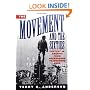 The Movement and The Sixties: Protest in America from Greensboro to Wounded Knee