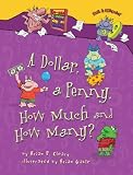A Dollar, a Penny, How Much and How Many? (Math Is Categorical)