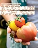 acheter livre occasion Bruxelles Slow Food
