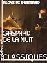 Gaspard de la Nuit: fantaisies � la mani�re de Rembrandt et de Callot
