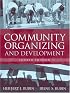 Community Organizing and Development (4th Edition)
