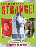 Ripley's Believe It Or Not: Incredibly Strange