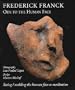 Ode to the Human Face: Seeing/Molding the Human Face As Meditation (Codhill Press)