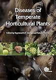 Diseases of temperate horticultural plants