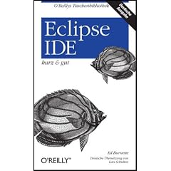 Eclipse IDE kurz & gut