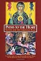 Paths of the Heart: Sufism and the Christian East (Perennial Philosophy Series)