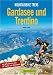 Bücher : Mountainbike Treks Gardasee und Trentino: Mit GPS-Service und 60 Tracks zum Download