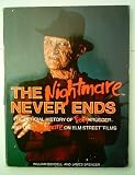 Image of The Nightmare Never Ends: The Official History of Freddy Krueger and the Nightmare on Elm Street Films
