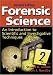 Forensic Science: An Introduction to Scientific and Investigative Techniques