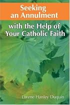 Seeking an Annulment With the Help of Your Catholic Faith
