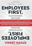 Employees First, Customers Second: Turning Conventional Management Upside Down