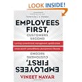Employees First, Customers Second: Turning Conventional Management Upside Down