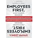 Employees First, Customers Second: Turning Conventional Management Upside Down