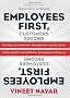 Employees First, Customers Second: Turning Conventional Management Upside Down
