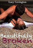 Beautifully Broken