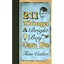211 Things a Bright Boy Can Do
