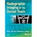 Radiographic Imaging for the Dental Team