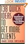138 Quick Ideas to Get More Clients