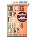 138 Quick Ideas to Get More Clients