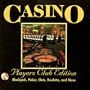 Casino: Player's Club Edition-Blackjack, Poker, Slots, Roulette, and More
