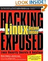 Hacking Exposed Linux, 2nd Edition: Linux Security Secrets and Solutions