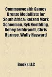 Commonwealth Games Bronze Medallists for South Africa: Roland Mark Schoeman, Ryk Neethling, Robey Leibbrandt, Chris Harmse, Wally Hayward