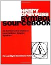 Symbol Sourcebook: An Authoritative Guide to International Graphic Symbols
