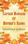 Captain Mansana and Mother's Hands
