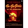 Go-Go Girls of the Apocalypse: A Novel
