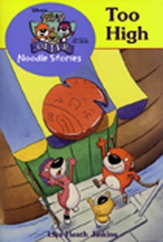 PB & J Otter Noodle Stories: Too High: First Reader by Lisa heath Jinkins (1999-05-15)