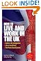How to live and work in the UK: 2nd edition (Live & Work in)