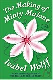 The Making of Minty Malone