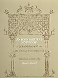 Icon Painter's Notebook: The Bolshakov Edition