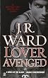 Lover Avenged: A Novel of the Black Dagger Brotherhood
