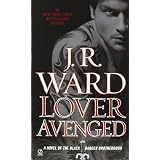 Lover Avenged: A Novel of the Black Dagger Brotherhoodpar J.R. Ward