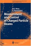 Measurement and Control of Charged Particle Beams