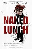 Naked Lunch: Die urspr�ngliche Fassung