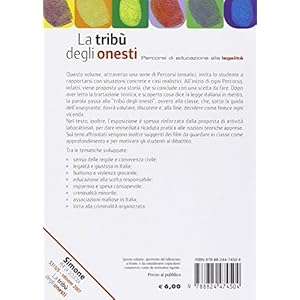 La tribù degli onesti. Percorsi di educazione alla legalità. Per la Scuola media