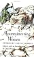 Mountaineering Women: Stories by Early Climbers
