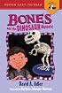 Bones and the Dinosaur Mystery #4 (Bones)
