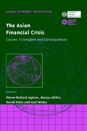 The Asian Financial Crisis: Causes. Contagion and Consequences (Global Economic Institutions) by Ag??nor. Pierre-Richard ( 2006 ) Paperback