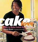 51 hs7ZZHwL. SL160  CakeLove: How to Bake Cakes from Scratch