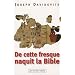 De cette fresque naquit la Bible