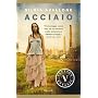 Acciaio (Vintange) de Silvia Avallone